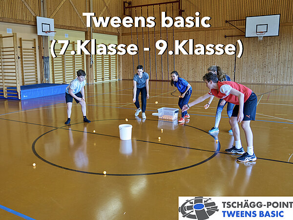 Tschägg-Point Tweens basic (7.Klasse - 9.Klasse)